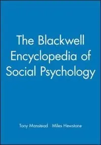 Blackwell encyclopedia of social psychology